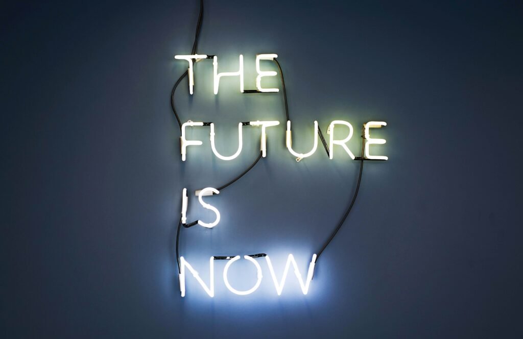 Photo by <a href="https://unsplash.com/@petak?utm_source=unsplash&utm_medium=referral&utm_content=creditCopyText">Kate P</a> on <a href="https://unsplash.com/photos/the-future-is-now-neon-sign-DbYSYOKZgG0?utm_source=unsplash&utm_medium=referral&utm_content=creditCopyText">Unsplash</a>